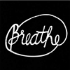 Breathe